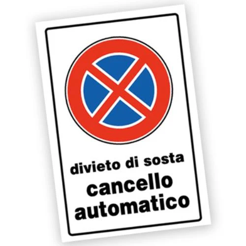 Targa Segnaletica in Pvc Divieto di Sosta - Cancello Automatico 30X20Cm